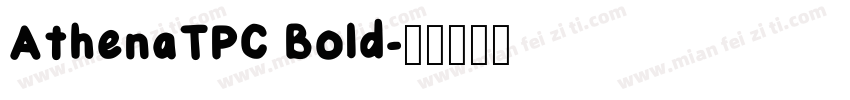 AthenaTPC Bold字体转换
